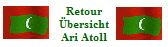 Retour
bersicht
Ari Atoll