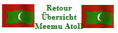 Retour
�bersicht
Meemu Atoll